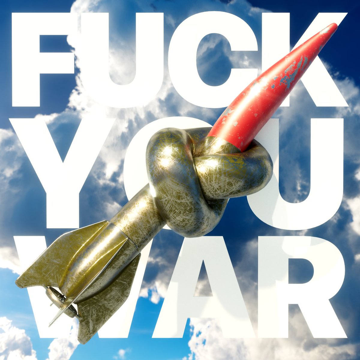 #FUCKYOUWAR