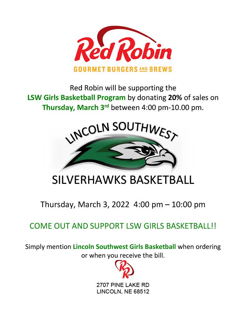 Red Robin will be supporting the LSW Girls Basketball Program by donating 20% of sales on Thursday, March 3rd between 4:00 pm-10.00 pm.