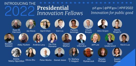 PIFgov's tweet photo. ✨We’re excited to welcome the 10th Presidential Innovation Fellows cohort! 🎉25 new fellows will serve as strategic advisors, collaborating w/ 14 federal agencies on #CivicTech to improve the way government delivers services for the public. #PIF2022 https://t.co/Kq8ucFJEft https://t.co/jbzbKFVTWX