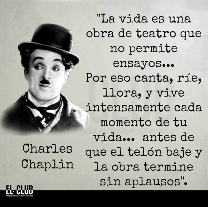 AntonioM646's tweet photo. "La vida es una obra de Teatro que no permite ensayos... por éso canta, ríe, llora y vive intensamente cada momento de tu vida, antes de que el telón baje y la obra termine sin aplausos"

Charles Chaplin,
supremo cómico inglés
del Siglo XX

Please ReTwit

Sígueme y te sigo...! https://t.co/y5Y5cuuPB2