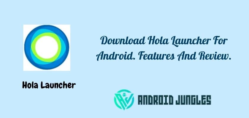 androidjungles's tweet image. Hey people, In this article I will share detailed information about Hola Launcher. You will get to know all features and how to use them. In the end, you will have a review of the Hola launcher and our views on the Hola launcher.

androidjungles.com/hola-launcher/