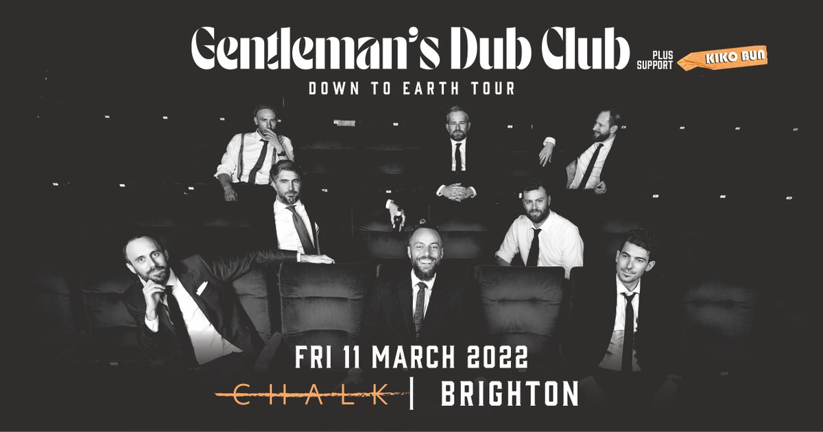 Only 50 TICKETS LEFT for @Gentlemansdub Club @ChalkVenue #Brighton w/ @KikoBunOfficial next Friday 11th March! 🔥 Don't miss out 👉 bit.ly/3vYFByq