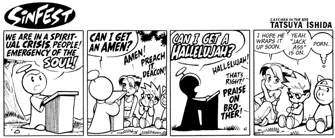 Seymour the god botherer is showing up more for some pretty gentle ribbing of religion. "christians are well intentioned but can be annoying" is as critical as sinfest ever got, but that was enough to convince most readers this strip had an overtly liberal viewpoint back then