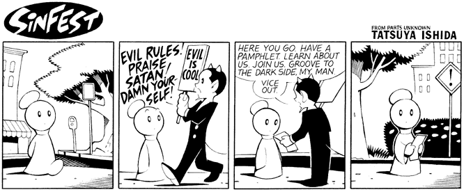 ok i think it's finding its stride, between these strips and the pimp ninja theater vignettes, there's some laughs in 2003