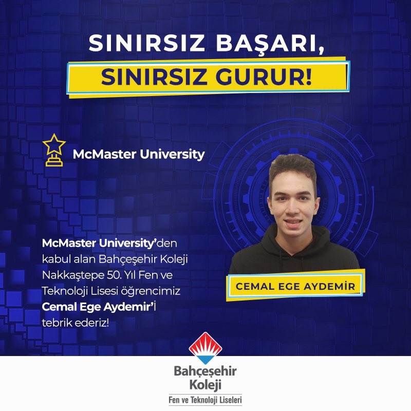 Sınırsız Başarı, Sınırsız Gurur!

Nakkaştepe 50.Yıl Fen ve Teknoloji Lisesi öğrencimiz Cemal Ege Aydemir McMaster University’den kabul aldı.

Gururluyuz!❤️💙
Yolun açık olsun sevgili Cemal Ege✨

#bahçeşehirkoleji