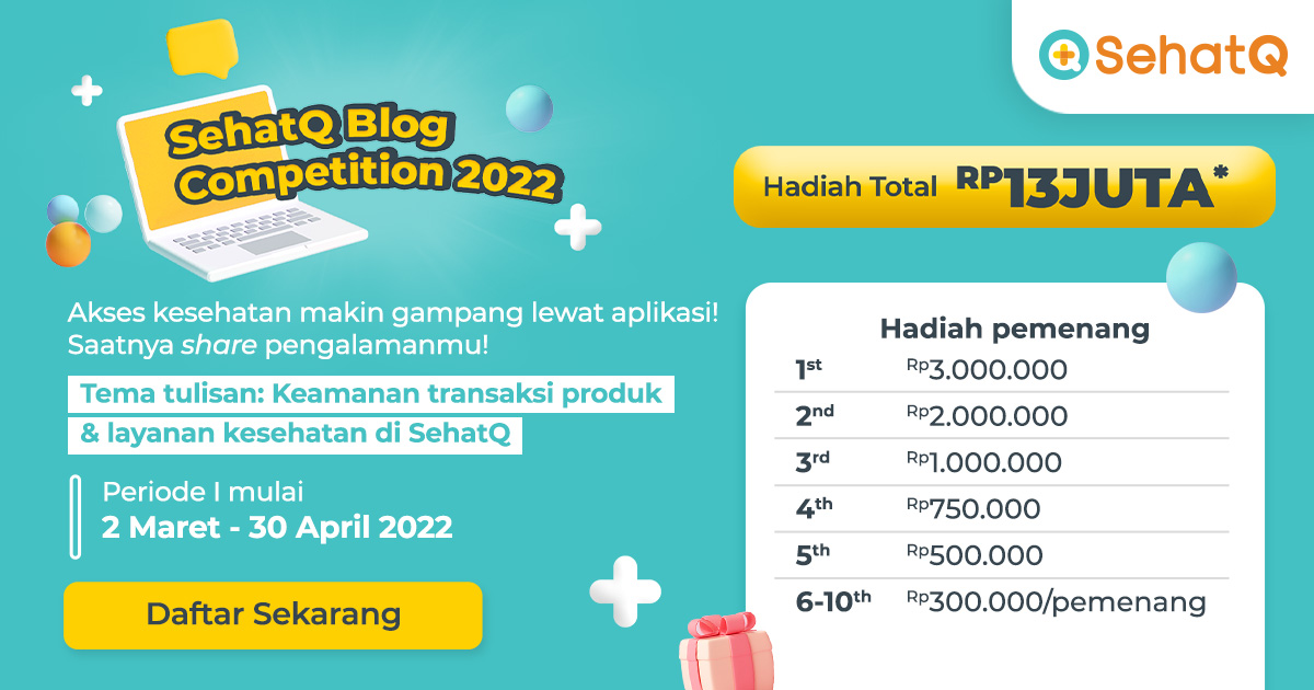 sehatq's tweet image. 📣 SehatQ Blog Competition 2022 💻✨

Yuk, share pengalaman kamu dengan tema &quot;Keamanan Transaksi Produk &amp;amp; Layanan Kesehatan di SehatQ&quot;. 

Dapatkan hadiah total Rp 13.000.000 💰

Periode I dimulai dari 2 Maret - 30 April 2022 

#blogcompetition #indonesiablogger #blogger