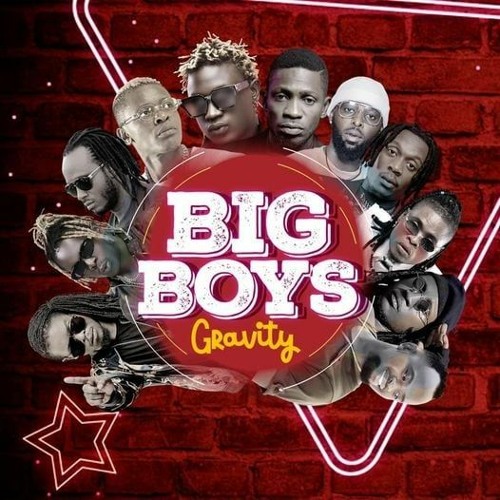 BIG BOYS <a href="/gravity256/">GRAVITY OMUTUJJU</a>