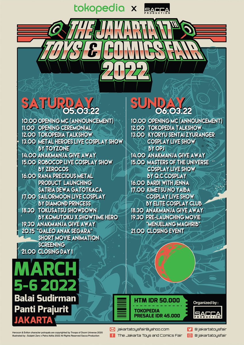 JakToysFair's tweet photo. EVENT RUNDOWN JTCF 2022 !!!

SACCA Production x Tokopedia present:

THE JAKARTA 17th TOYS &amp; COMICS FAIR 2022
5-6 Maret 2022, 10.00-21.00 WIB
@ PANTI PRAJURIT – BALAI SUDIRMAN

“The Jakarta Toys &amp; Comics Fair is back! (dengan penerapan Prokotol Kesehatan yang ketat)”
#JTCF2022 https://t.co/sBXnWExVrN