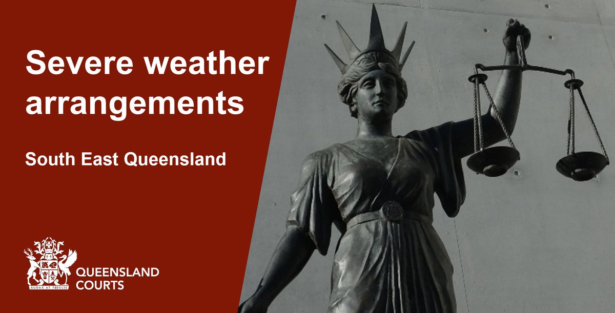 Given the current severe weather conditions, the following arrangements will apply to all Supreme Court matters in #SouthEastQueensland on Tuesday 1 March to Thursday 3 March: bit.ly/36GYChL

#auslaw