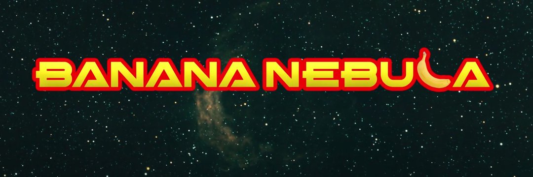 Now steaming: linktr.ee/BananaNebula