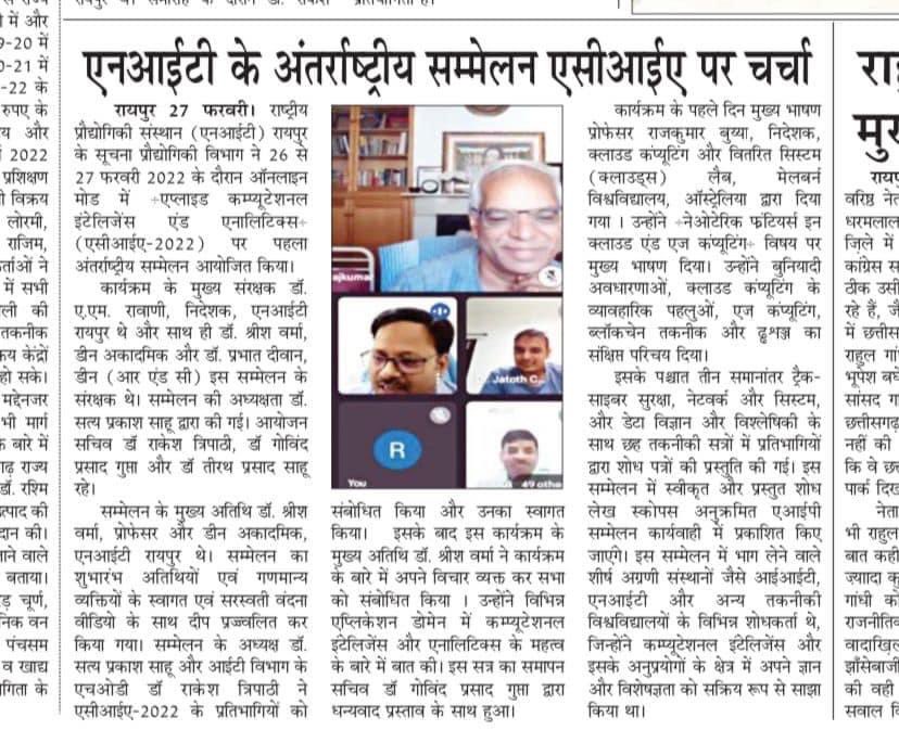 NITRR's tweet image. Department of Information Technology, National Institute of Technology (NIT) Raipur organised the first International 'Conference on Computational Intelligence and Analytics' (ACIA-2022) in online mode on February 26 and 27.
#computationalintelligence #NITRaipur