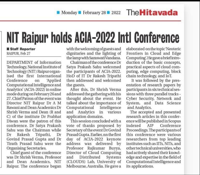 NITRR's tweet image. Department of Information Technology, National Institute of Technology (NIT) Raipur organised the first International 'Conference on Computational Intelligence and Analytics' (ACIA-2022) in online mode on February 26 and 27.
#computationalintelligence #NITRaipur