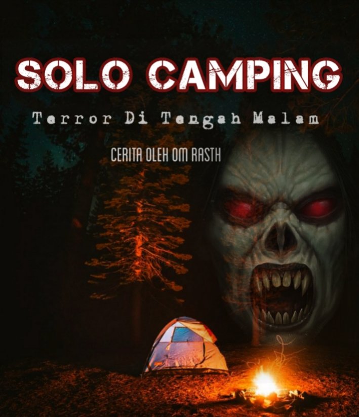 rasth140217's tweet photo. SOLO CAMPING (Teror Di Tengah Malam)

@bacahorror #bacahorror 

"Saya lihat dari wajah anak ini, sepertinya sedang tidak baik2 saja. Kalau memang sedang banyak pikiran, lebih baik jangan masuk ke hutan dulu. Takutnya nanti terjadi sesuatu padamu." 

(Gambar hanya ilustrasi) https://t.co/HMzOBzDMmk