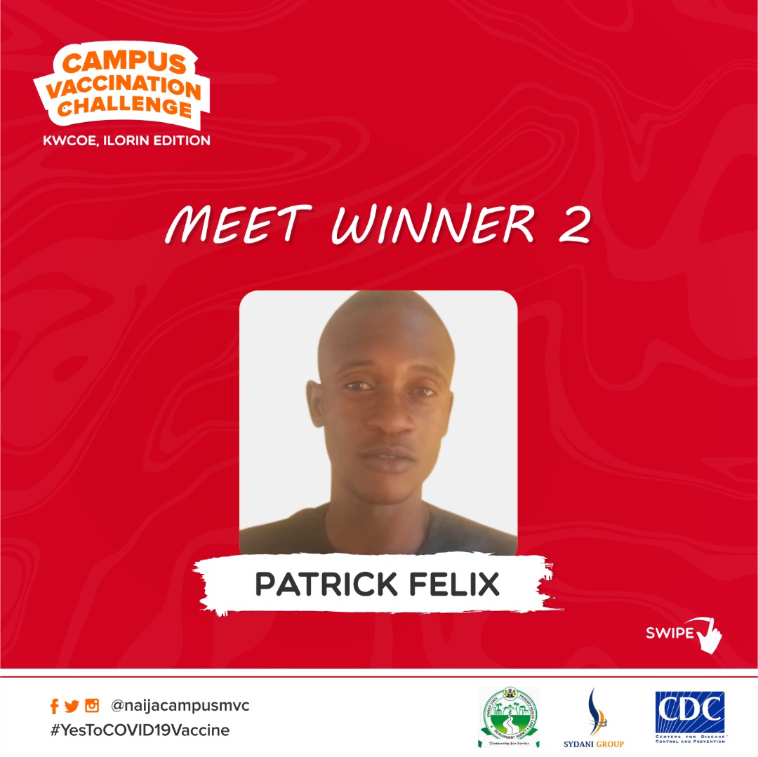 naijacampusmvc's tweet image. Meet our winners from the vaccination challenge at @KWCOEIlorin
