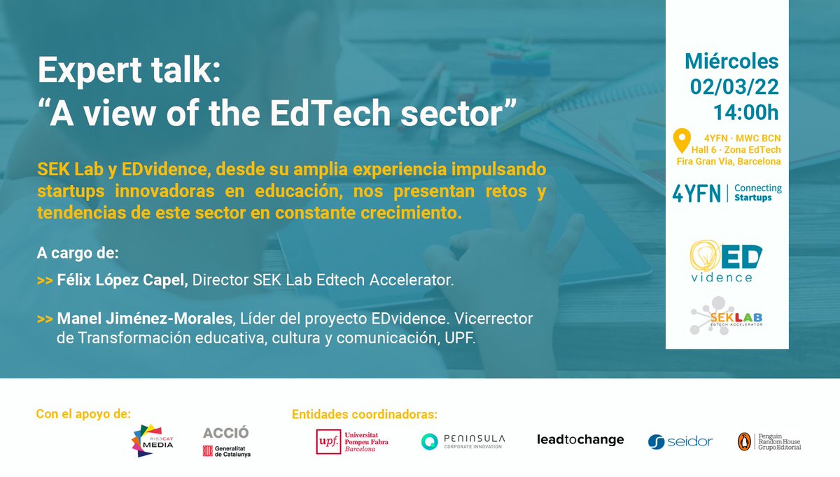 edvidencemodel's tweet photo. Ven al #4YFN22 a descubrir las tendencias del sector #edtech con @ManelJimMor, vicerrector de la @UPFBarcelona y líder de #EDvidence y @felixlopez, Director #SEKLab Edtech Accelerator.

🗓️ Miércoles 2 de marzo, de 14:00 h a 14:30 h.
📍Zona EdTech (Hall 6 MWC)

¡Os esperamos! https://t.co/7amSjPqj6E