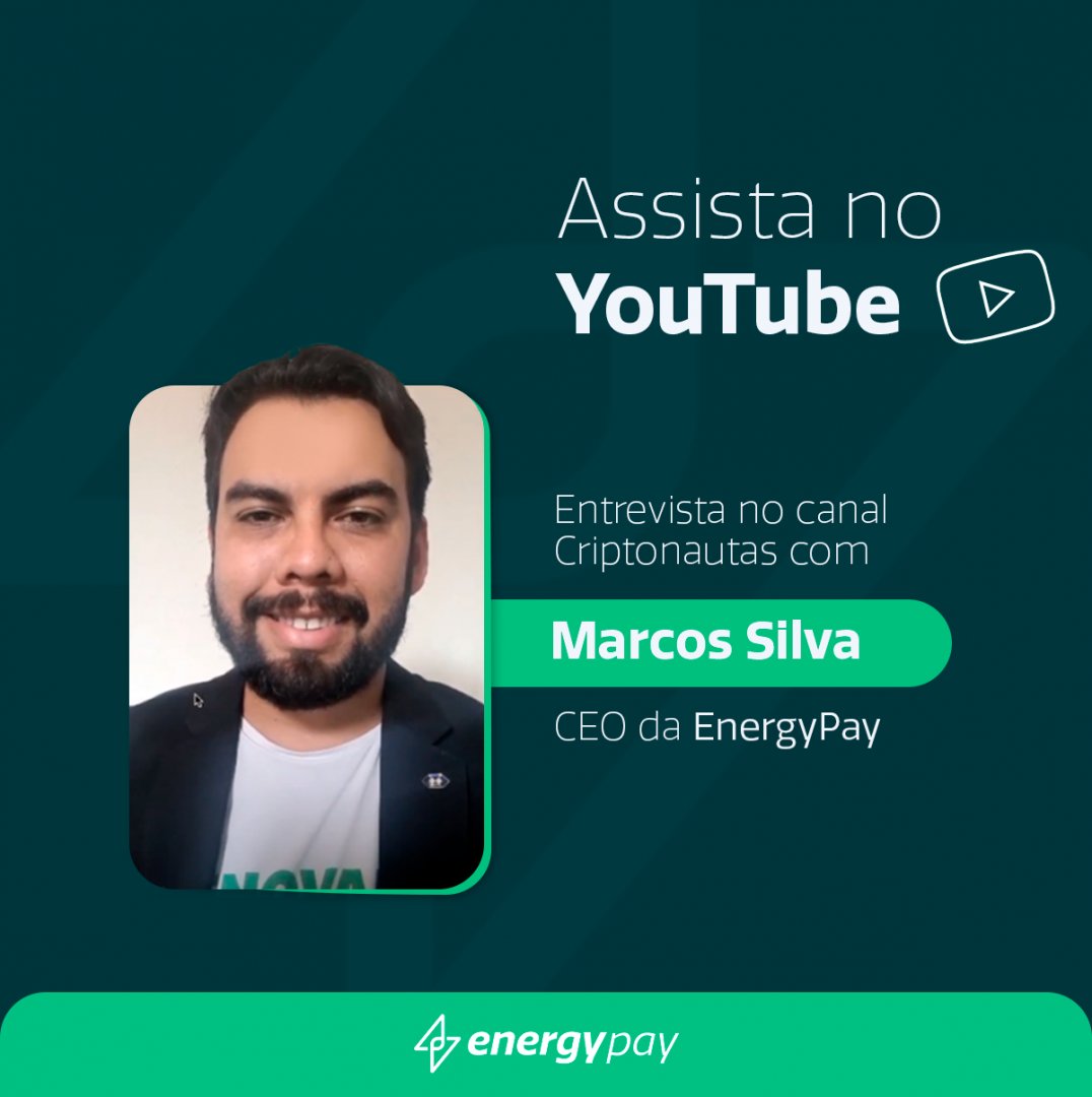 enycoin's tweet photo. 💡 Assista a entrevista do CEO da EnergyPay, Marcos Silva, no canal Criptonautas. Ele contou em detalhes sobre esta grande oportunidade financeira para holders e investidores do mercado. Assista aqui: https://t.co/rfumMx3iRB https://t.co/Y3nxOUvTcR