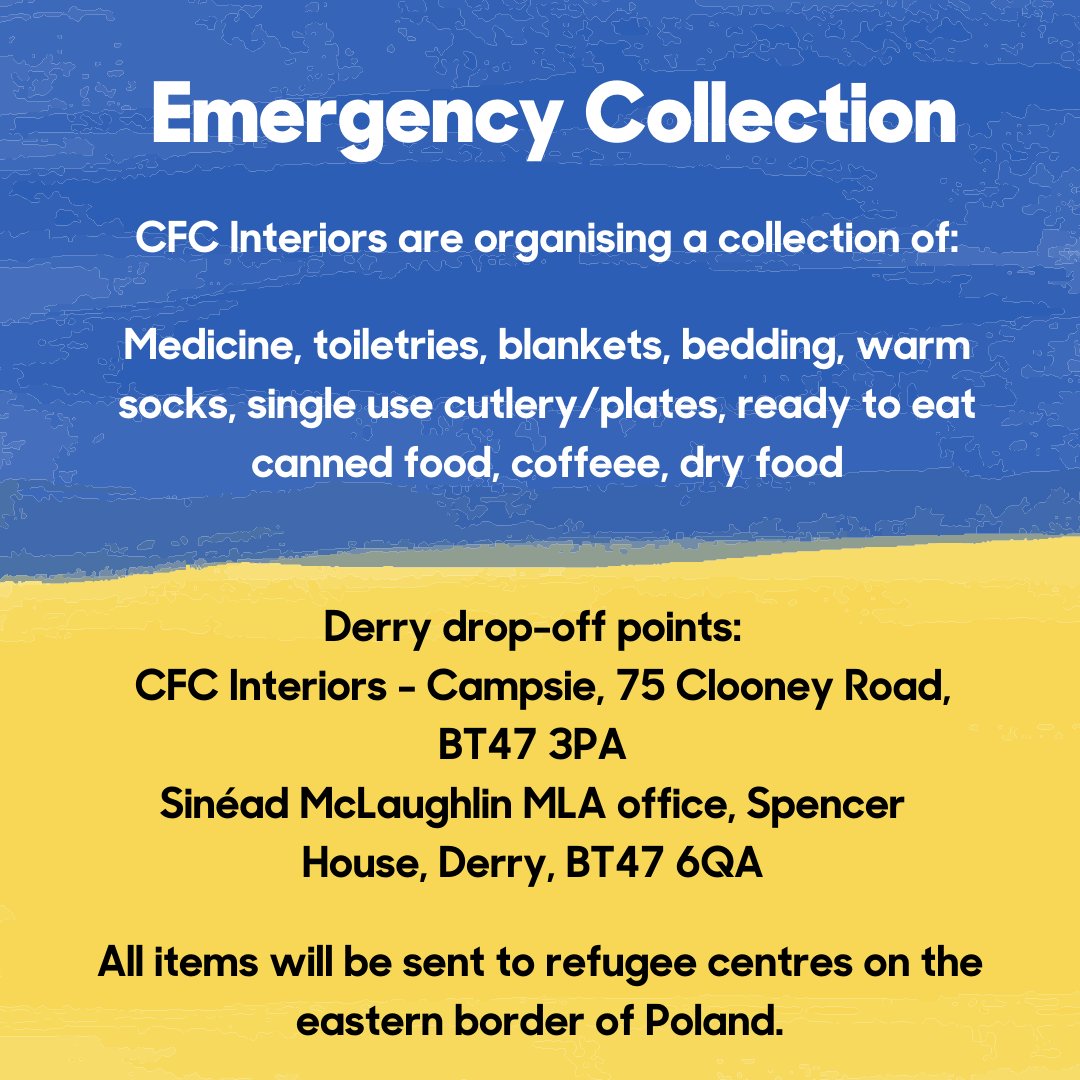 SineadMcL4Foyle's tweet photo. Humanitarian aid for people fleeing Ukraine.

@CFC_Interiors are organising an emergency collection at their Cookstown, Campsie, Newtownabbey stores and the Killymoon Showroom.

My office will also be a drop off point until 5pm each day.
📍 Unit 4, Spencer House, Derry, BT47 6QA https://t.co/O69bcs7AR2