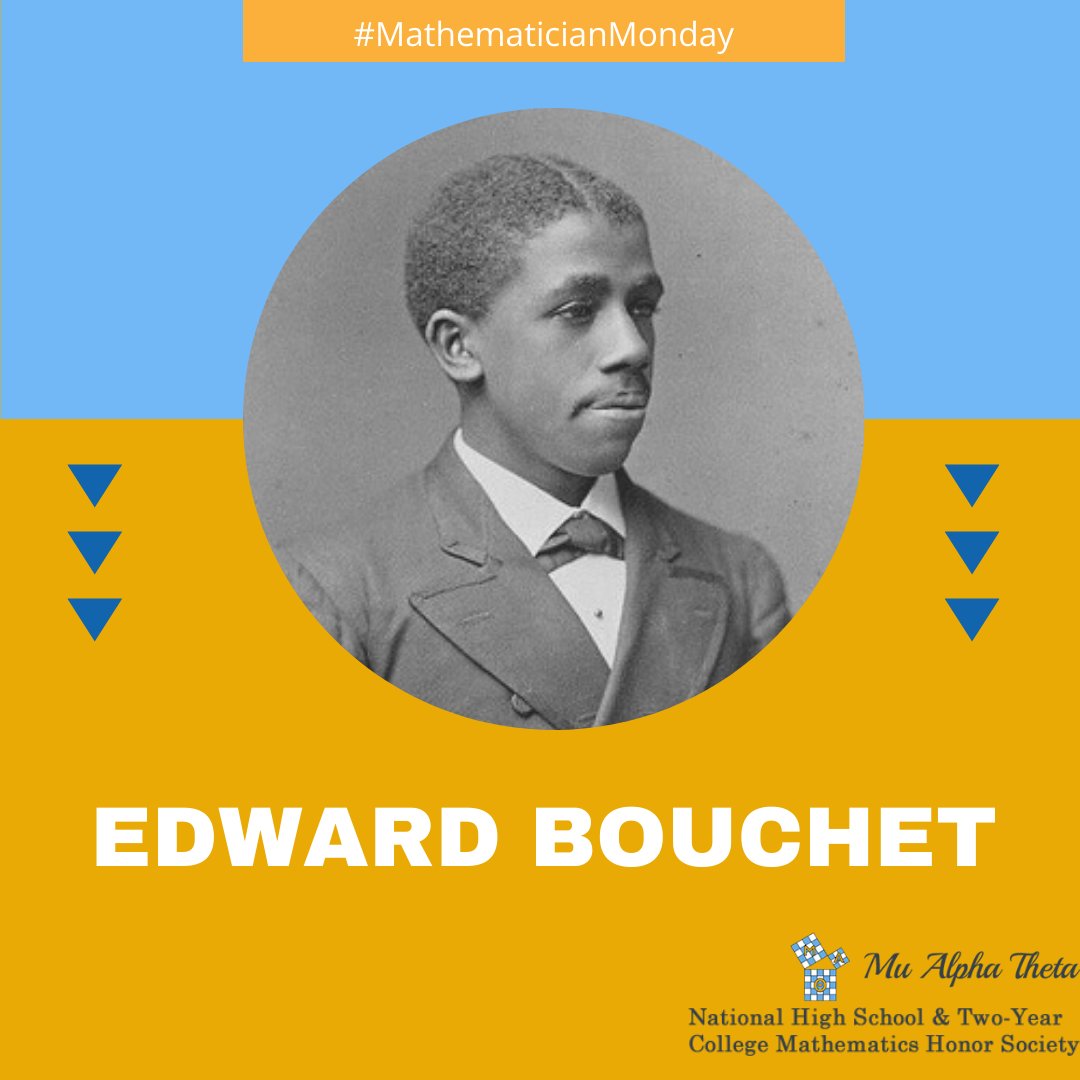 MATNatlOffice's tweet photo. #MathematicianMonday celebrates Edward Bouchet (September 15, 1852 – October 28, 1918). Bouchet was an American physicist and the first African American to earn a Ph.D. in America, completing his dissertation in physics at Yale in 1876.
#BlackHistoryMonth #Stem https://t.co/dPSQALFYS3