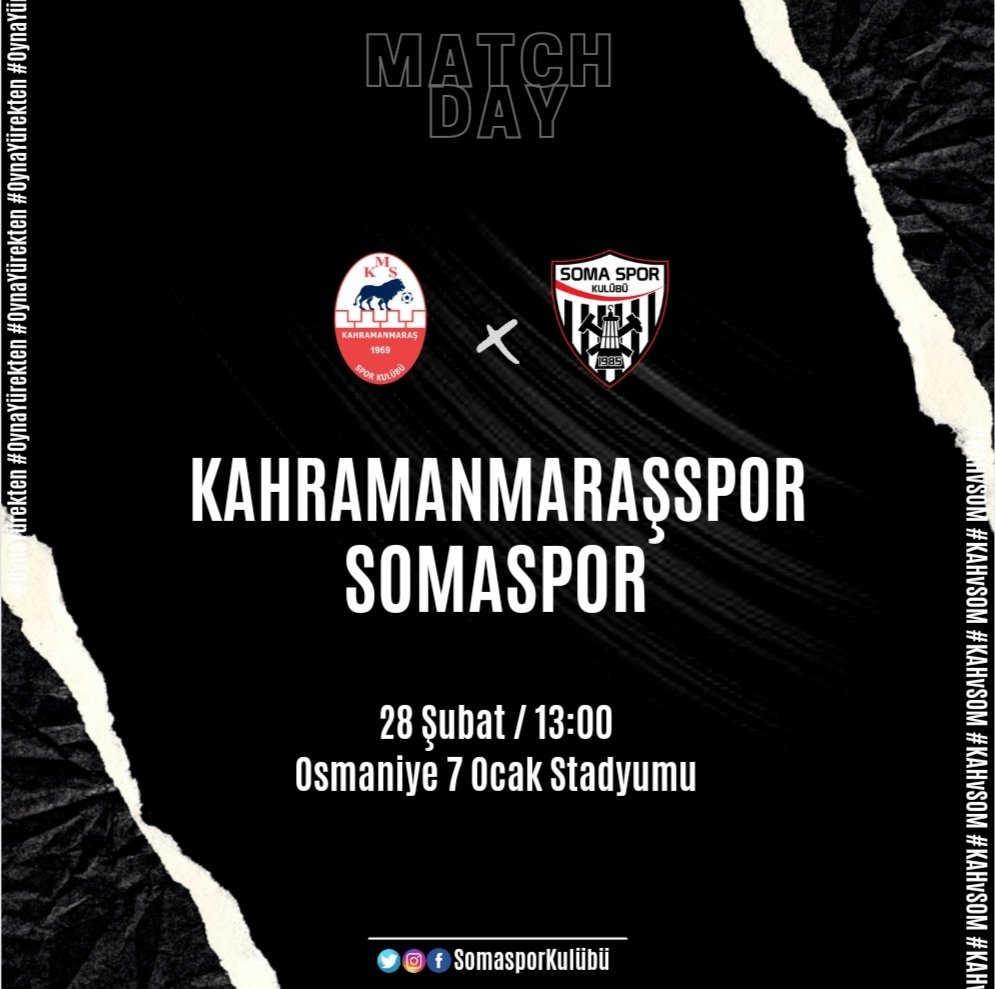 #MaçGünü
🆚 Kahramanmaraşspor / Somaspor'umuz 
📆 28 Şubat 2022 / Pazartesi | 13:00
🏟 Osmaniye 7 Ocak Stadyumu
#OynaYÜREKTEN #Somaspor #Siyahİnciler #KAHvSOM