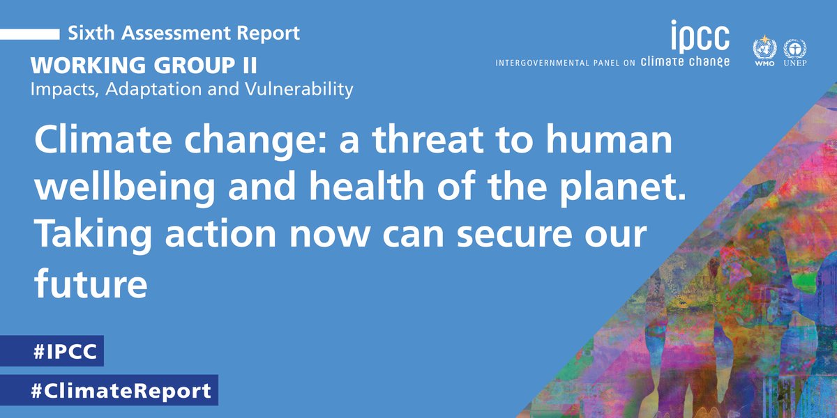 PRESS RELEASE | 28 Feb 2022

#Climatechange: a threat to human wellbeing and health of the planet. 

Taking action now can secure our future

The #IPCC released its latest #ClimateReport today. 

PR ➡️ bit.ly/WGIIPRpdf
Read the report ➡️ bit.ly/WGIICC22