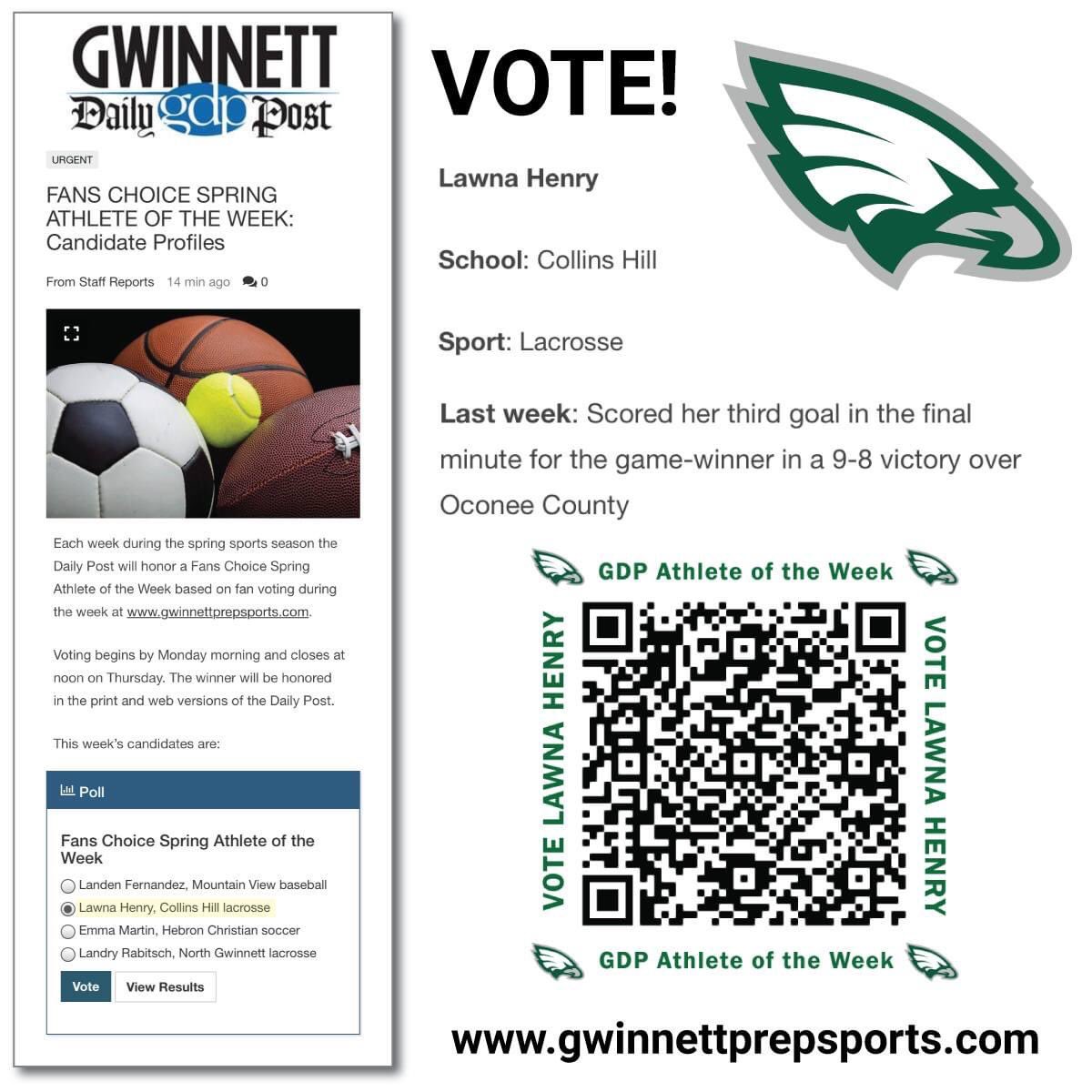 CHHSGirlsLAX's tweet photo. Take a minute and vote for @CHHSGirlsLAX Senior Lawna Henry for @GDPsports Spring Athlete of the Week. Click on this link or scan the QR code and find poll at bottom of the page. You can vote from multiple devices. #gwinnettlax https://t.co/LEdnVRIkq5 https://t.co/u4qpeTLg0T