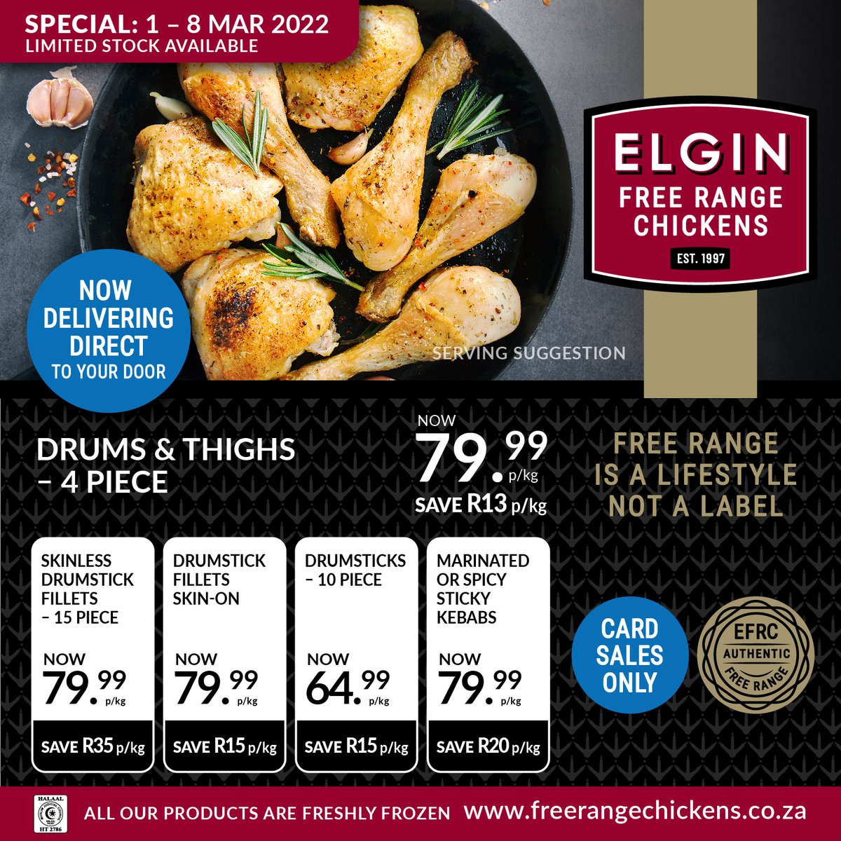 On special from 1 - 8 March 2022 🐓 

Familiar favourites! 
🐓 Skinless Drumstick Fillets - 15 Piece 
🐓 Drumstick Fillets Skin-on 
🐓 Drumsticks - 10 Piece
🐓 Marinated OR spicy sticky kebabs

For all the info on our stores, click here:
bit.ly/EFRCFactorySto…