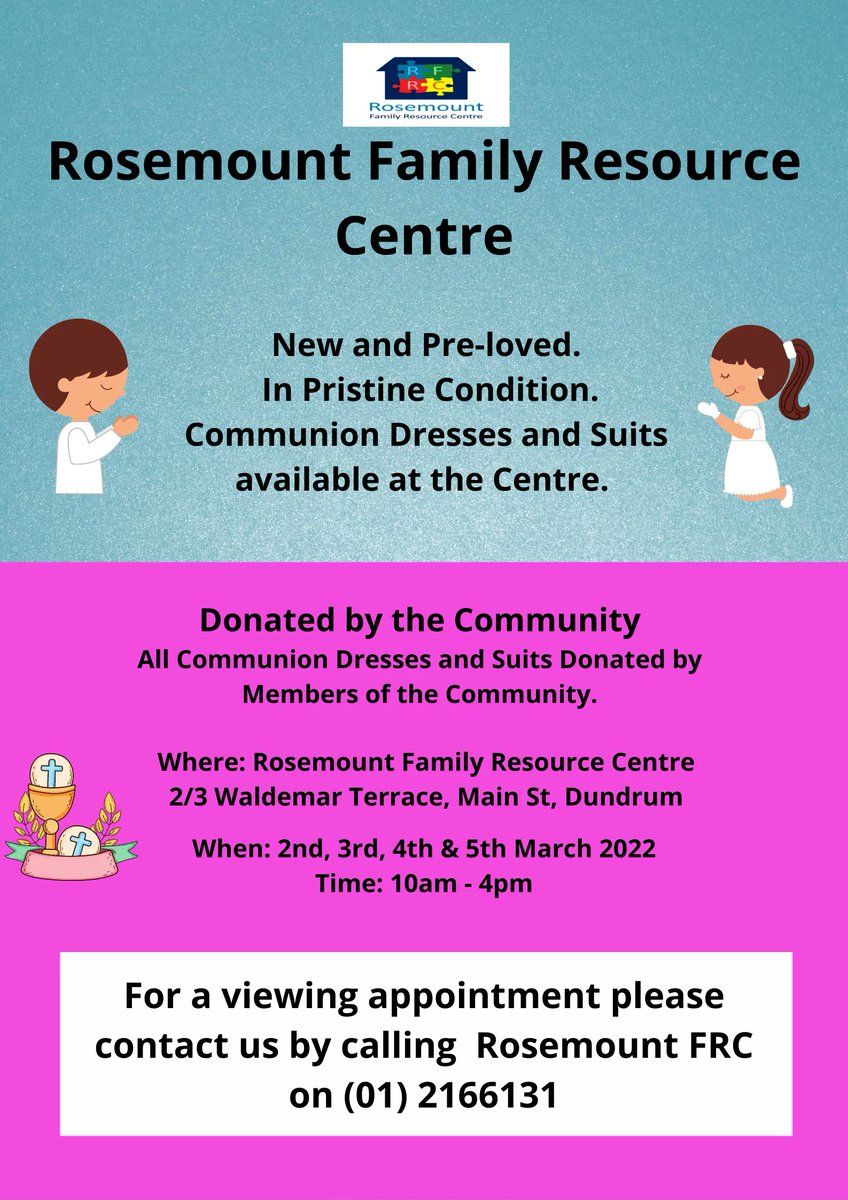 Rosemount Family Resource Centre have new and pre-loved Communion Dresses and Suits that have been donated by the Community available in the centre. 
When: 2nd, 3rd, 4th &amp; 5th March from 10am-4pm
For a viewing appointment please contact: 01 216 6131