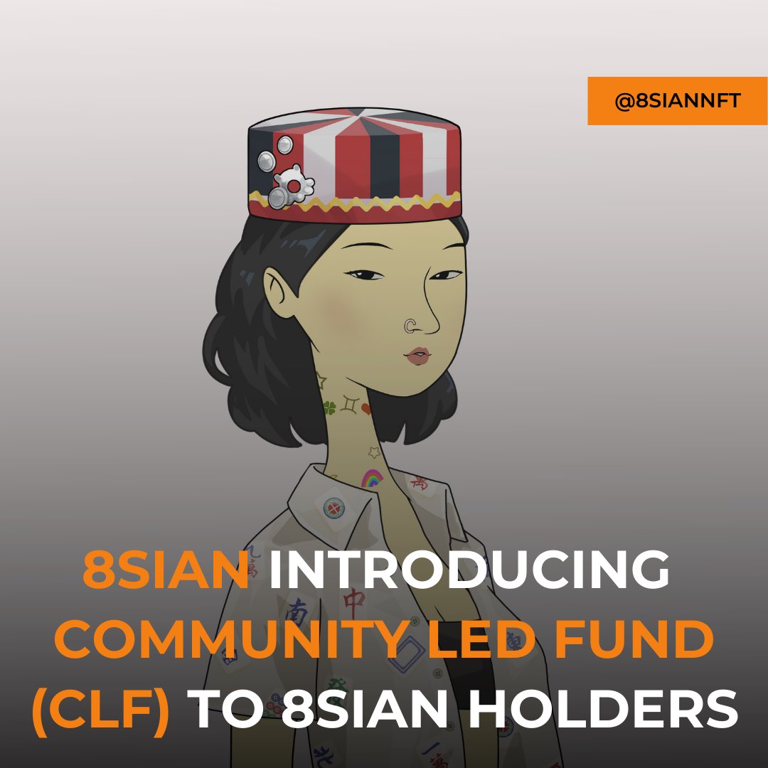 IT’S HERE #8SIAN FAM🔥 

Officially announcing the Community Led Fund (CLF) for all our holders!

For more information, check out our discord! 

#LFG

discord.gg/8sian
