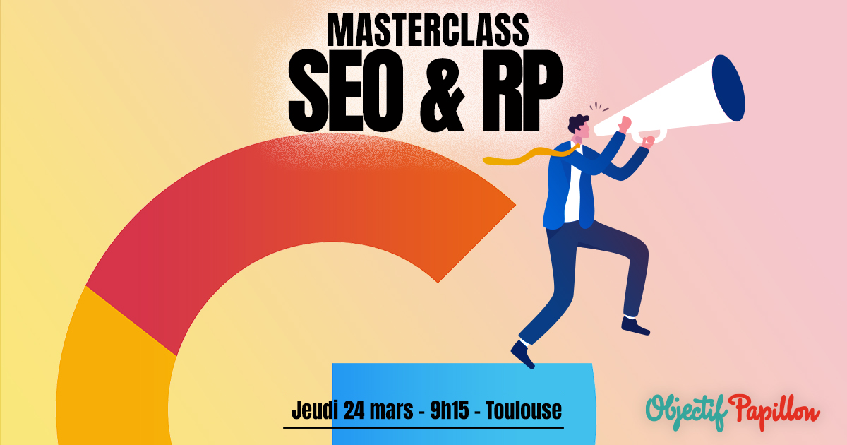 Agence et indépendant.e RP, l'événement à ne pas rater à Toulouse ! 💡

Pour découvrir ensemble le potentiel des synergies #RP et #SEO, Objectif Papillon vous invite à une Masterclass, le jeudi 24 mars.
 
Attention, places limitées ! Contactez-nous ➡ v.esteve@objectifpapillon.fr