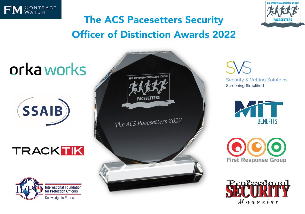 We are delighted to announce the sponsors for the 2022 ACS Pacesetters Security Officer of Distinction Awards <a href="/OrkaWorks/">Orka Works</a> @MITbenefits <a href="/IFPOUK/">IFPO UK</a> <a href="/SSAIB/">SSAIB</a> <a href="/TrackTik/">@tracktik</a> <a href="/FRG_SECURITY/">First Response Group</a> <a href="/SVS_Ltd/">SVS Ltd</a> <a href="/profsecmag/">Professional Security Magazine</a> acspacesetters.co.uk/3646-2/