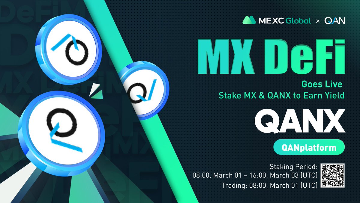 📈MEXC will list <a href="/QANplatform/">QANplatform</a> in the Innovation Zone under QANX/USDT pair at 08:00 on Mar 1 (UTC).

🔨Launching the new MX DeFi - Stake $MX or $QANX to earn liquidity yield on $QANX

Details: bit.ly/3tfY0Hz

💚Sign up: bit.ly/3uemwLl

#QANplatform #MEXCGlobal