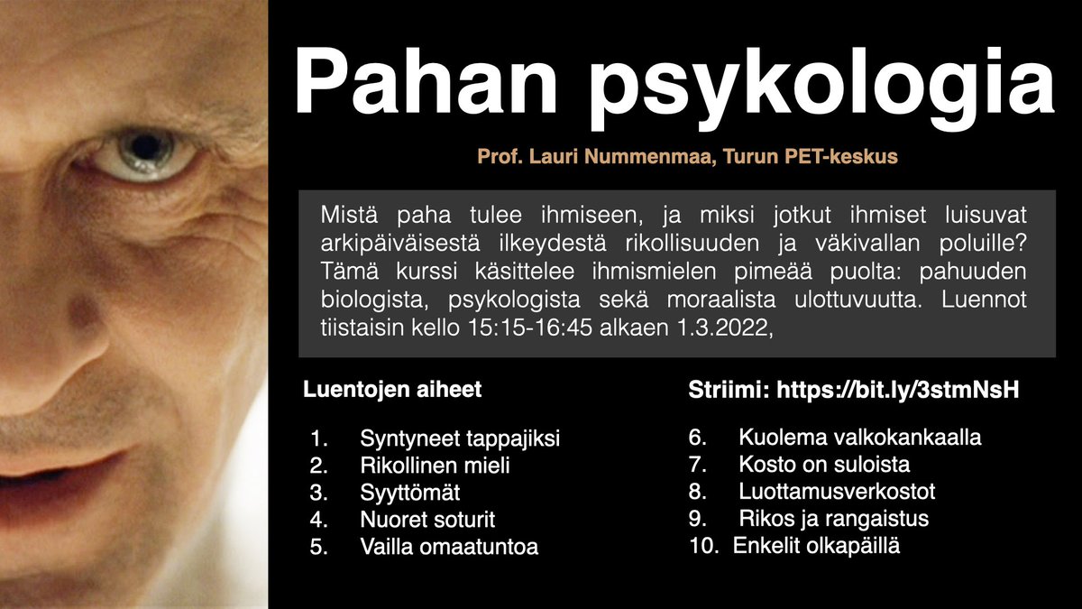 Nyt on maailmantilanne sellainen, että pahuuden syiden ymmärtämiselle on poikkeuksellinen tarve. Avaan siksi huomenna alkavan <a href="/TurkuPETCentre/">Turku PET Centre</a> <a href="/UniTurku/">Turun yliopisto - University of Turku</a> kurssini PAHAN PSYKOLOGIA julkiseksi verkkoluentosarjaksi. Striimi tiistaisin kello 15:15  bit.ly/3stmNsH
