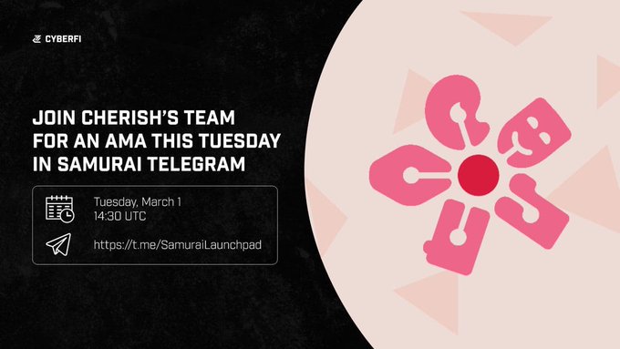 Due to the IDO of <a href="/CherishDApp/">Cherish</a> on <a href="/cyberfi_tech/">CyberFi Token</a>, they will hold an AMA at 14.30 UTC on Tuesday, March 1
They will answer all your questions and also have attractive reward.