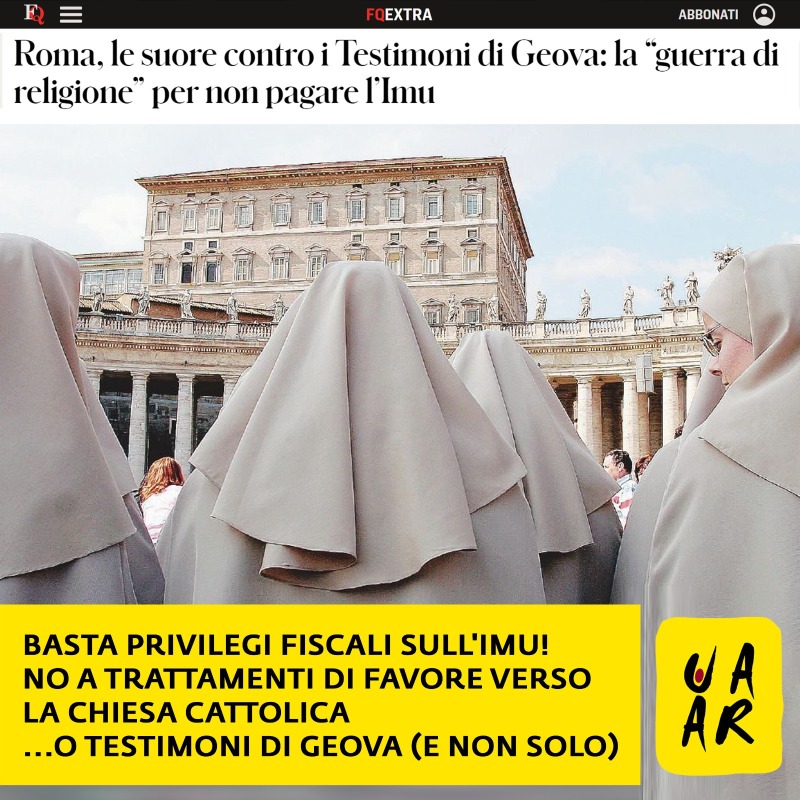 #Imu, #TestimonidiGeova contestano cartella esattoriale a Roma e fanno ricorso. Chiedono le carte di altre confessioni religiose, tra cui le #suore cistercensi. In uno stato laico tutte le chiese dovrebbero pagare le tasse, come i comuni mortali. ⬇
ilfattoquotidiano.it/in-edicola/art…