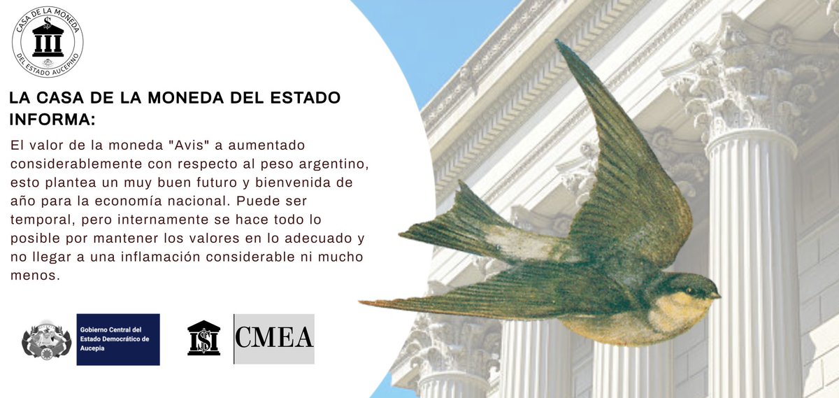 Aucepia's tweet photo. La Casa de la Moneda anuncia: El Avis a aumentado significativamente con respecto al peso argentino, esto significa una disminución considerable en la pequeña inflación que el país posee. Un buen inicio de semana y saludos para todos. https://t.co/UQHWi7OSBX