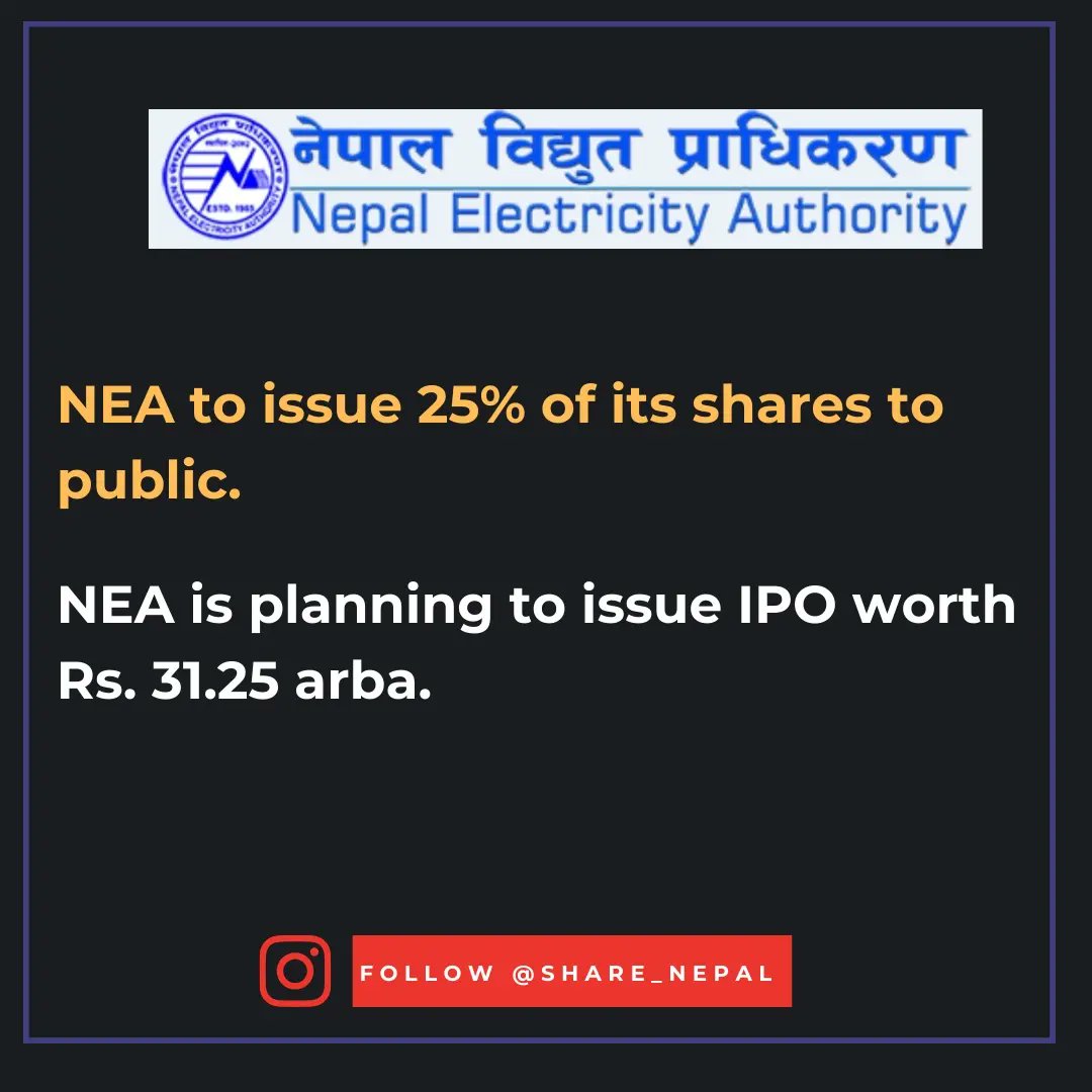 ShareNepal1's tweet photo. One of the biggest IPO in coming...
NEA is likely to issue initial public offering IPO to the general public worth 31.25 Arba.
#nea #nepalelectricity #iponepal #upcomingipo #NEP2020 https://t.co/TFuPLho7xw