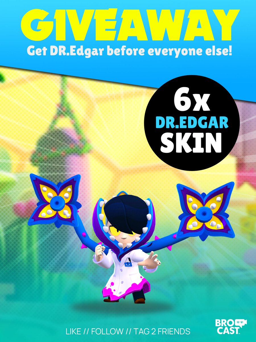 ❗️GIVEAWAY 🔥 (6x Dr. Edgar Skin / 6 Winners)

Get the new Dr. Edgar Skin before everyone else! (On March 7th) 

✅How to enter: 

➡️Follow <a href="/uniplayTV/">SK | Tobi</a> &amp; <a href="/BroCast_TV/">BroCast</a> 
➡️Like &amp; Retweet this post 
➡️Tag 2 Friends in the comments 

Winners will be Drawn on March 5th

#BrawlStars