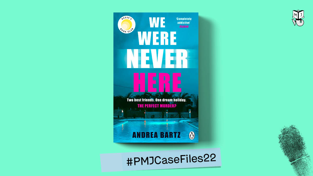 MichaelJBooks's tweet photo. Your best friend killed a man. Now she needs your help. But can you really trust her motives? A Reese Witherspoon pick, set to be a major summer paperback; #WeWereNeverHere by @andibartz is coming this July #PMJCaseFiles22 https://t.co/iEGE8F8M96