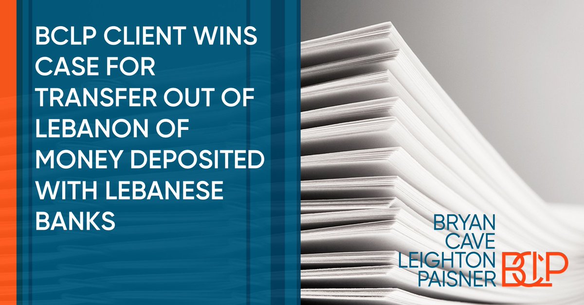 BCLPlaw's tweet photo. "This is the first case relating to the Lebanese financial crisis to be successfully brought in the UK. This decision is likely to be of interest to other English and EU domiciled individuals with funds held in Lebanese banks.” https://t.co/kXXPQjraB3
#Lebanesebanks #BCLP https://t.co/te7VG2A9gl