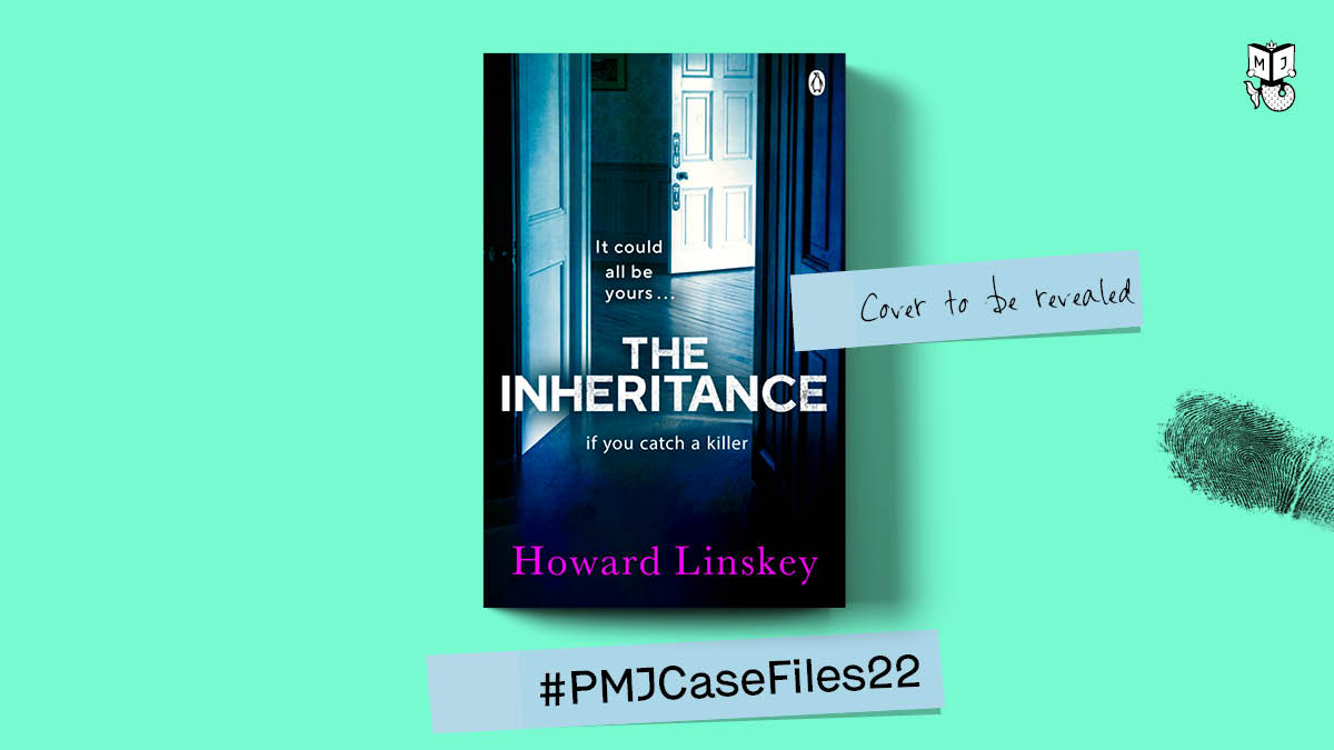 MichaelJBooks's tweet photo. A house, money and power beyond her wildest dreams ‒ it’s an inheritance to die for...an engrossing new thriller from the author of Don’t Let Him In. #TheInheritance by @HowardLinksey is coming this September #PMJCaseFiles22 https://t.co/jttZMve0z5