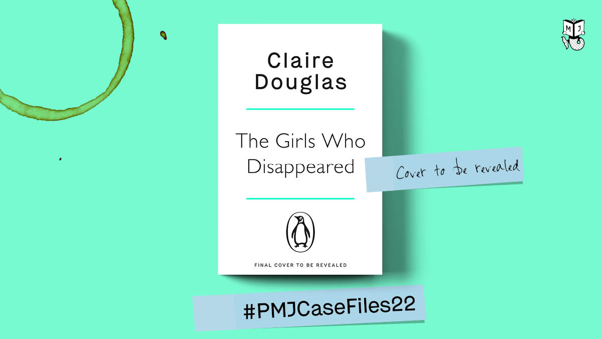 MichaelJBooks's tweet photo. Three missing girls. A twenty-year-old mystery. A woman who may be able to crack this cold case. #TheGirlsWhoDisappeared by @Dougieclaire is out this September #PMJCaseFiles22 https://t.co/aMfKl5e9Lk