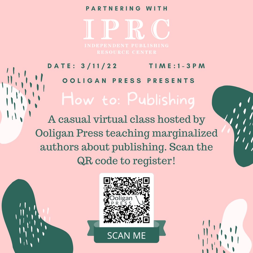 ooliganpress's tweet image. Are you a marginalized author with a manuscript that&apos;s ready to share? Ooligan wants to help you with the next step! Join us on March 11 at 1 p.m. for our first &quot;How To: Publishing&quot; workshop in collaboration with IPRC! Scan the QR code to register!

#authorworkshop #publishing