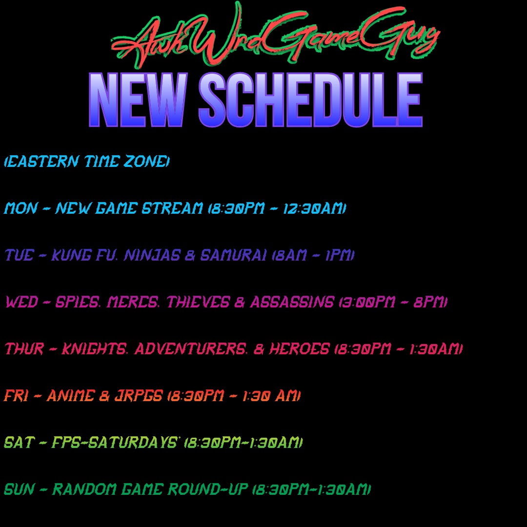 AwkwrdGameGuy's tweet photo. I lied...This is the FINAL SCHEDULE https://t.co/DHW5sQNWNi
