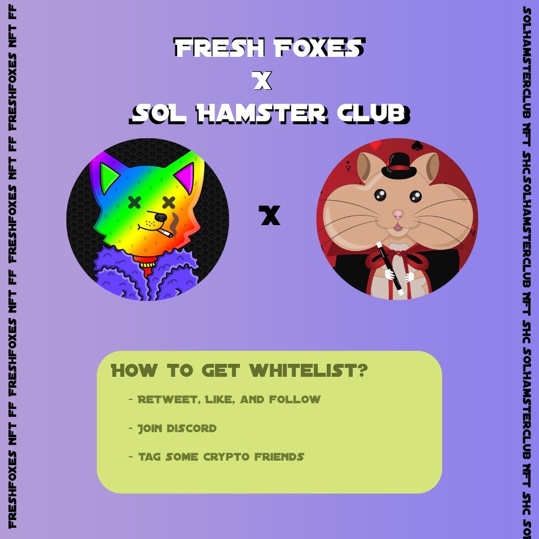 FRESH FOXES 🦊 (@freshfoxes) on Twitter photo 🦊Collab Announcement 🐹
We've teamed up with Sol Hamster Club to give away 10x WL
1 entry per action💸
1. RT, Like & follow <a href="/FreshFoxes/">FRESH FOXES 🦊</a> @SOLHamstersClub
2. Join the discords:
🦊discord.gg/M3Bmc5N4nb
🐹discord.gg/Ug4ayyt3dv
3. Tag 2 frienz
#NFTs #Solana #NFTGiveaway 🦊Collab Announcement 🐹
We've teamed up with Sol Hamster Club to give away 10x WL
1 entry per action💸
1. RT, Like & follow <a href="/FreshFoxes/">FRESH FOXES 🦊</a> @SOLHamstersClub
2. Join the discords:
🦊discord.gg/M3Bmc5N4nb
🐹discord.gg/Ug4ayyt3dv
3. Tag 2 frienz
#NFTs #Solana #NFTGiveaway