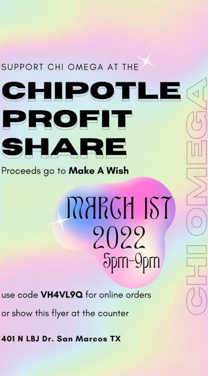 Show up and show out at Chipotle tomorrow from 5-9pm! Proceeds go to Make-A-Wish!!❤️
Make sure you show this flyer to the server! Chi Omega thanks you for your support!!

#TXST #greeklife  #makeawish #chipotle