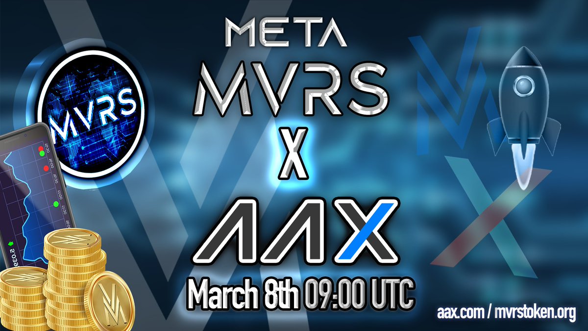 Meta MVRS Token x <a href="/AAXExchange/">AAX</a> 

WE ARE PROUD TO PRESENT PARTNERSHIP WITH ONE OF THE TOP EXCHANGES IN THE WORLD!

🕘 March 8th 09:00 UTC

👉 t.me/mvrstokencommu…
👉 MVRSToken.org

#MVRS #AAX #Metaverse #cryptocurrency #cryptotrading #NFT