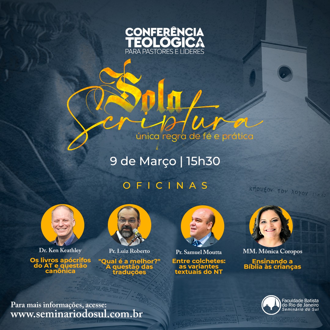 seminariodosul's tweet photo. Falta apenas 1 semana para a Conferência Teológica 2022, com o tema: “Sola Scriptura: única regra de fé e prática”. Confira todas as informações e faça sua inscrição pelo site: https://t.co/DH8mhoHBom #STBSB https://t.co/CbmiMDJs5B