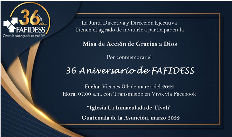 fafidess's tweet photo. A nuestros Clientes, Amigos, Aliados Estratégicos y Colaboradores de FAFIDESS, les invitamos para que nos acompañen en la Misa de Acción de Gracias, este 4 de marzo 2022. Los esperamos!!!
#fafidess #SomosTuMejorOpcion #aniversario2022 https://t.co/wymqzvoUne