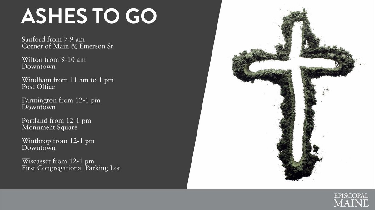 In addition to traditional Ash Wednesday services, several congregations and clergy in Maine will offer "Ashes to Go". All are welcome! #ashwednesday #ashestogo #episcopalmaine #episcopalchurch