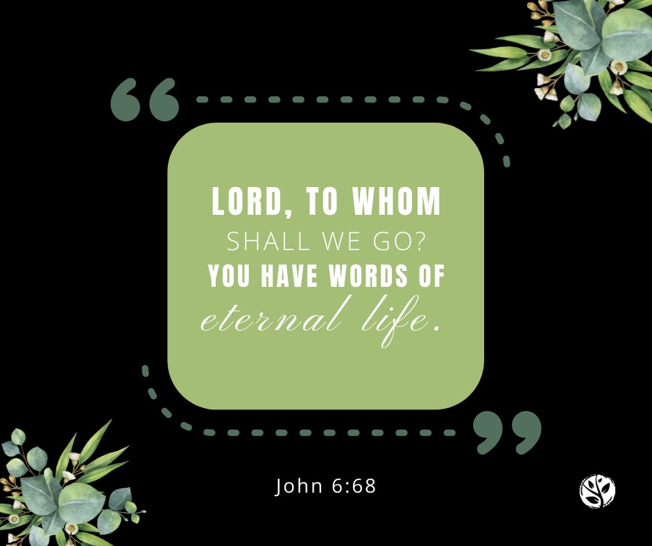 TeamTrueVine's tweet photo. Simon Peter answered Him, “Lord, to whom shall we go? You have words of eternal life. 
- John 6:68 (NASB95)

#VOTW #verseoftheweek #teamtruevine https://t.co/ftBh5OmeH7